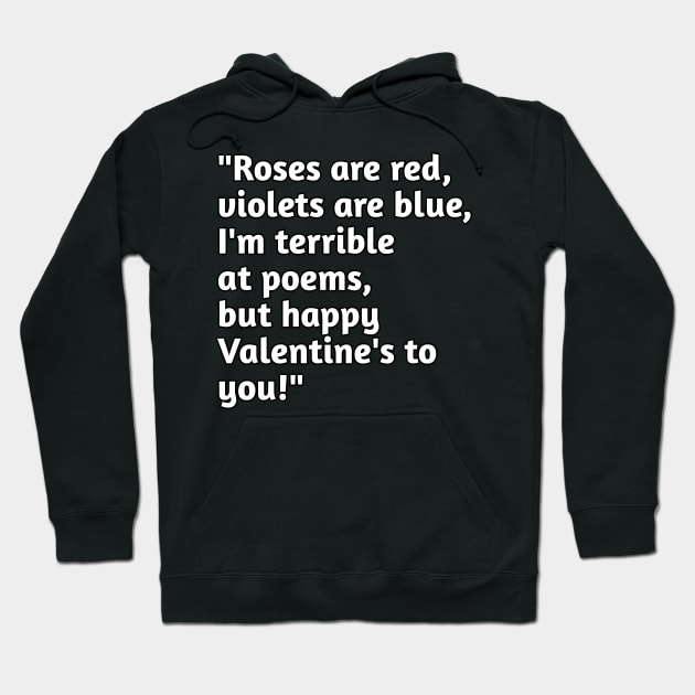 Funny valentines day humour Hoodie by Spaceboyishere